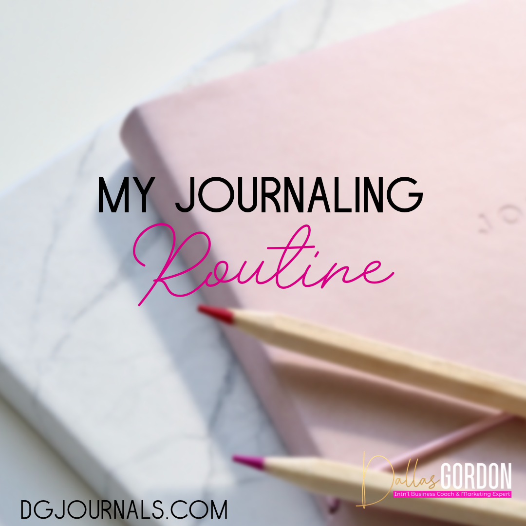My Journal Routine