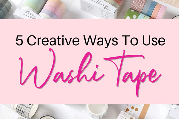 5 formas creativas de utilizar cinta washi 