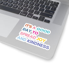 Load image into Gallery viewer, Joy and Kindness Kiss-Cut Stickers
