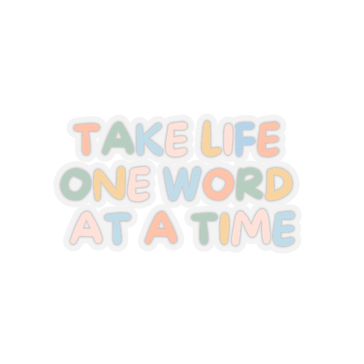 One Word At A Time Kiss-Cut Stickers
