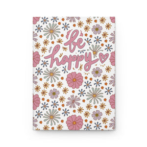 Be Happy Hardcover Journal Matte