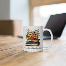 Load image into Gallery viewer, Filled with Gratitude Mug
