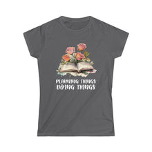 Load image into Gallery viewer, Planning &amp; Doing Things Tee
