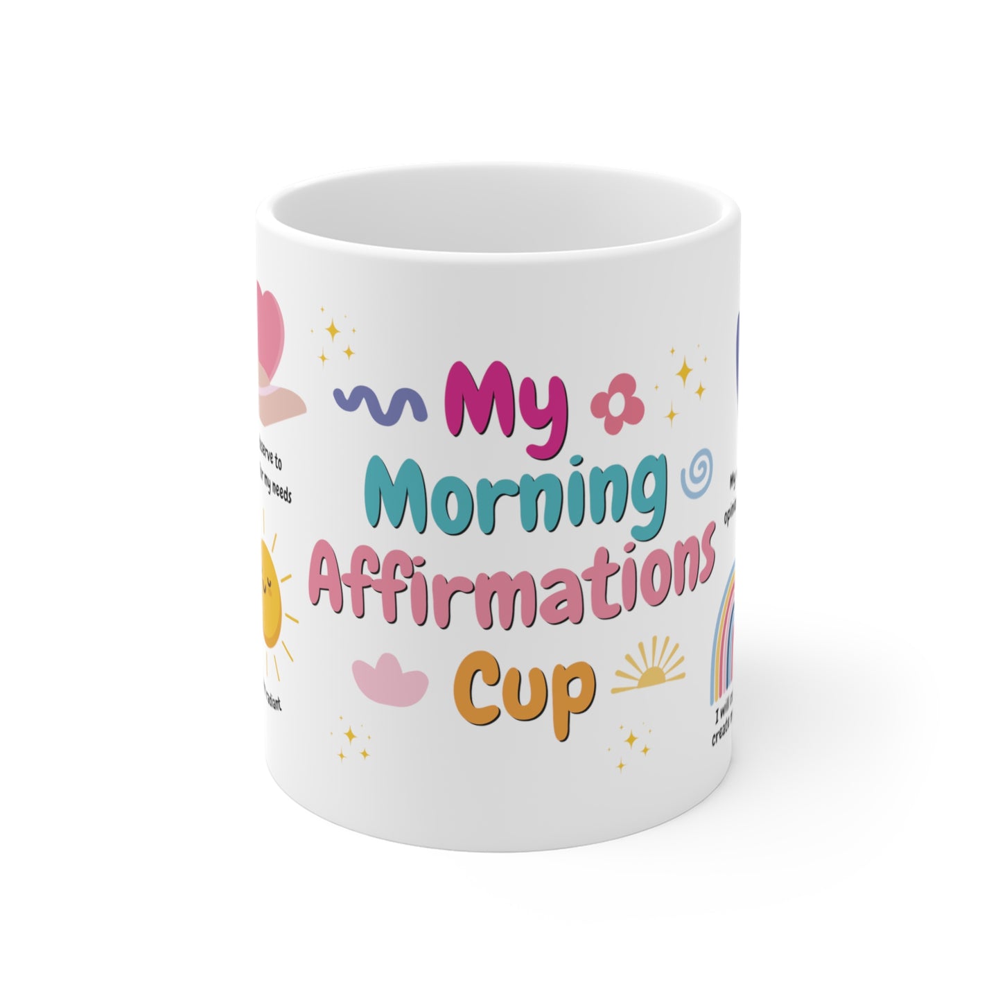 My Morning Affirmations Cup
