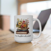 Load image into Gallery viewer, Filled with Gratitude Mug
