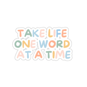 One Word At A Time Kiss-Cut Stickers