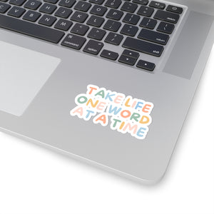 One Word At A Time Kiss-Cut Stickers