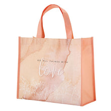 Load image into Gallery viewer, Do All Things With Love Tote

