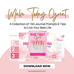 Make Today Great! Guide with Journaling Tips & Over 100 Journal Prompts (Digital Download) - DG Journals