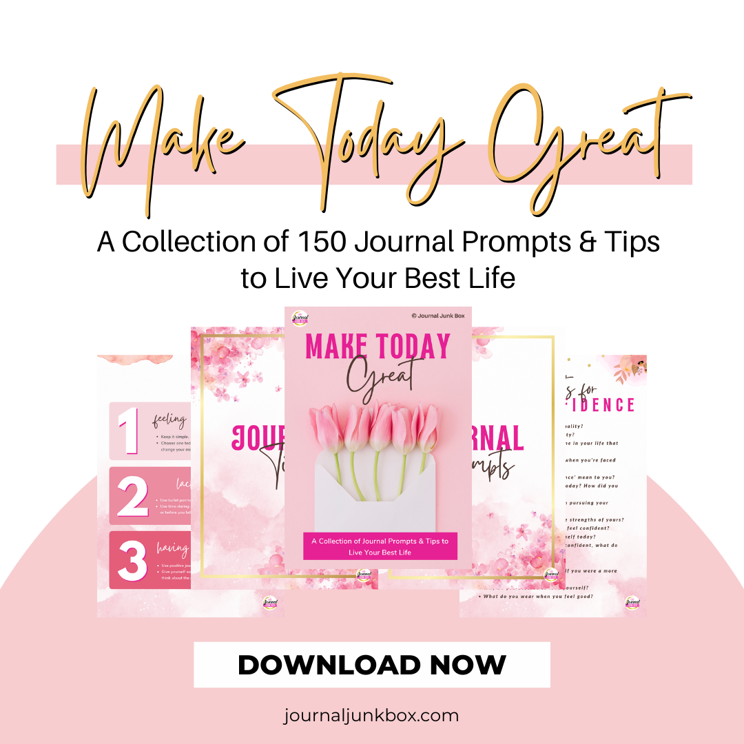 Make Today Great! Guide with Journaling Tips & Over 100 Journal Prompts (Digital Download) - DG Journals